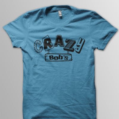 Crazy Bobs T Shirt